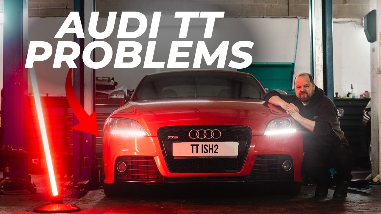 AUDI TT MK2 COMMON PROBLEMS!