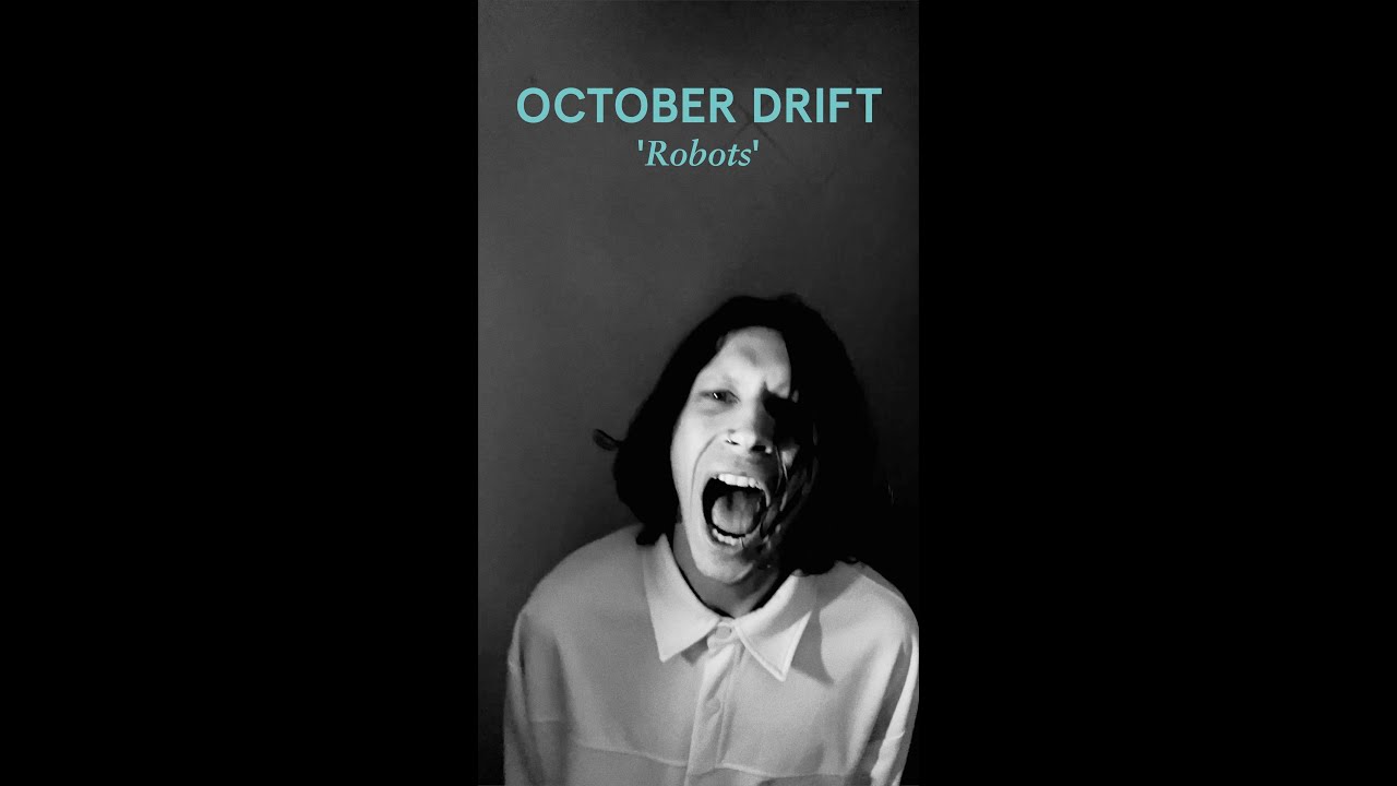 October Drift   Robots (Official Lyric Video)