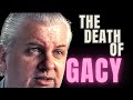 JOHN GACY&#39;S DEATH ON MAY 10TH 1994