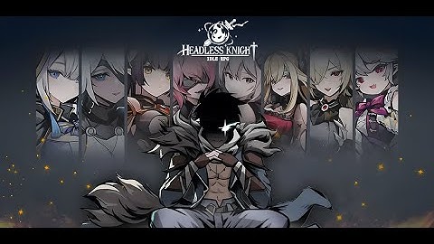 Headless Knight Intro