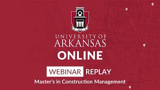 Webinar Replay - M.S. in Construction Management - Micah Hale