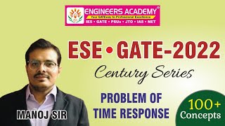 Problem Of Time Response | Free Online Coaching For ESE & GATE 2022| 100+ Concepts | GATE 2022 | EA