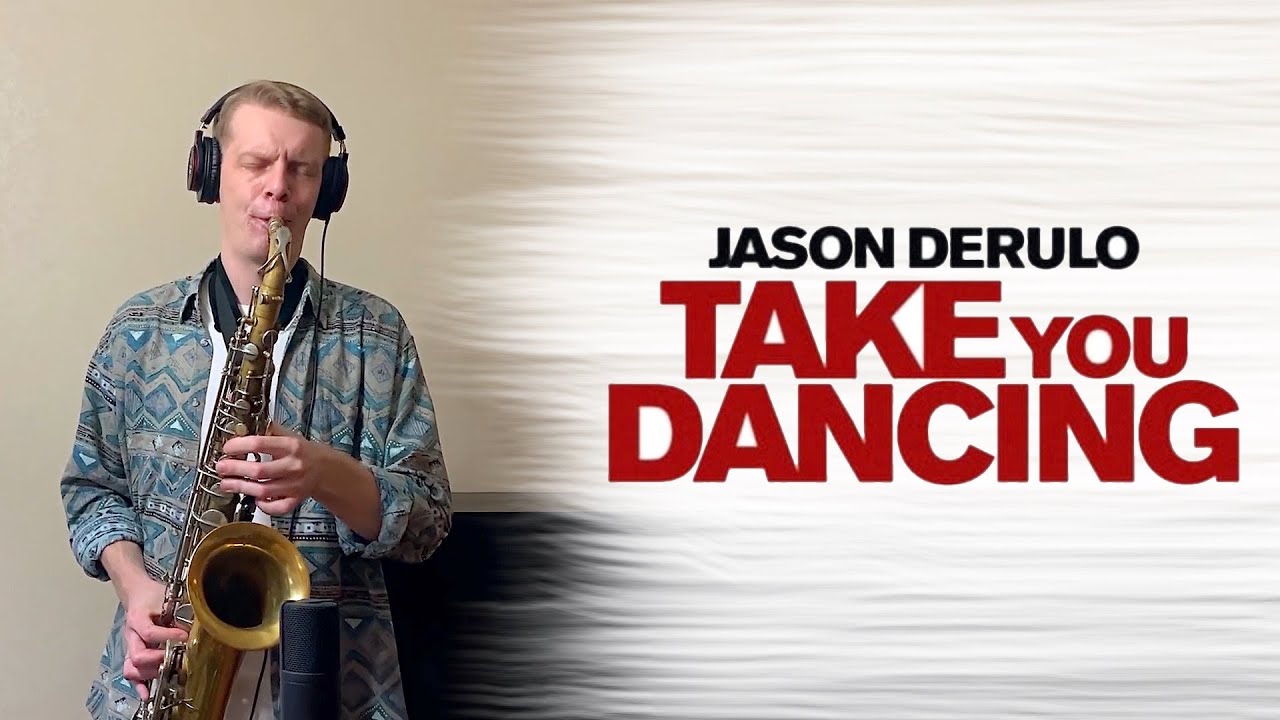 Jason Derulo - Take You Dancing (Saxophone cover by Melodic Sax)