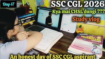 17/21days✅ Challenge 💯SSC CGL 2026🎯📚10 hrs study routine | beginner #ssccgl2026#ssc #sscchsl