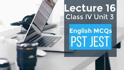 Class IV Unit 3| Pst JEST Test Preparation|Solved MCQs Exercises| in Sindhi English|Lecture No.16