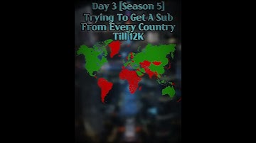 Trying To Get A Sub From Every Country Till 12K, Day 3#geography #countries #edit #shorts #subscribe