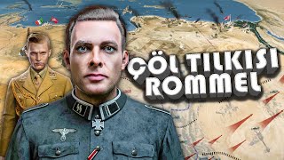 ÇÖL TİLKİSİ ERWİN ROMMEL ve Kuzey Afrika Cephesi || TEK PARÇA || DFT Tarih Belgesel