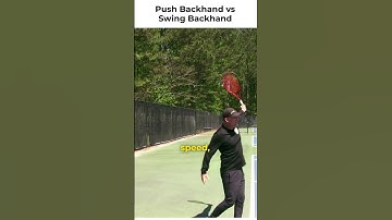 The Ultimate Showdown: Push vs Swing Backhand