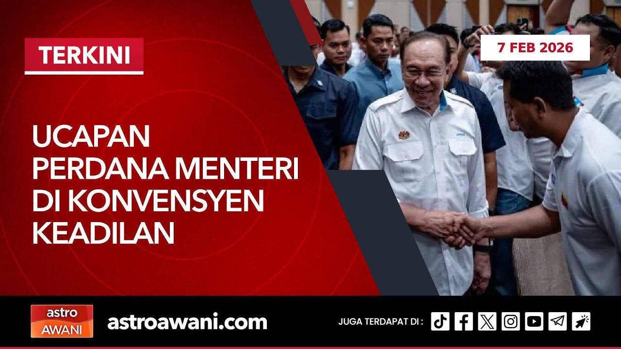 [LANGSUNG] Ucapan Perdana Menteri di Konvensyen Keadilan Selangor | 7 Feb 2026