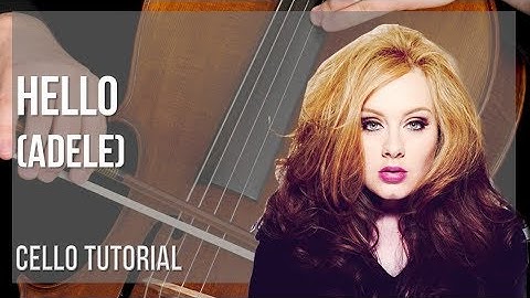 How to play Hello by Adele on Cello (Tutorial)