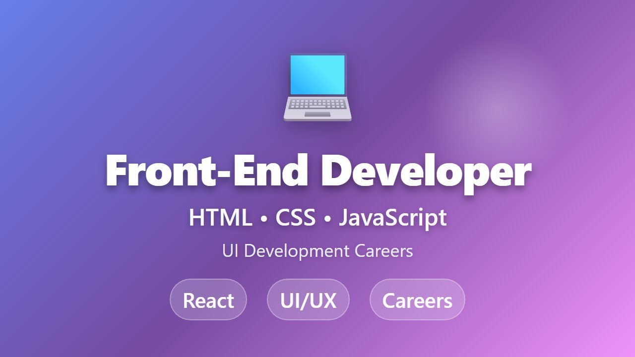 Front-End Developer Career: HTML CSS JS Guide - YouTube