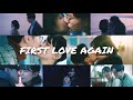 Ye You Ning And Xia Wen Si Story First Love Again FMV Chinese Drama 2021
