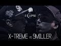 Liga Knock Out / EarBox Apresentam: X-Treme vs 9 Miller (Eclipse)