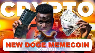 Why I Bought the New Dogecoin Meme coin Dogeverse -This could make you the next crypto millionaire