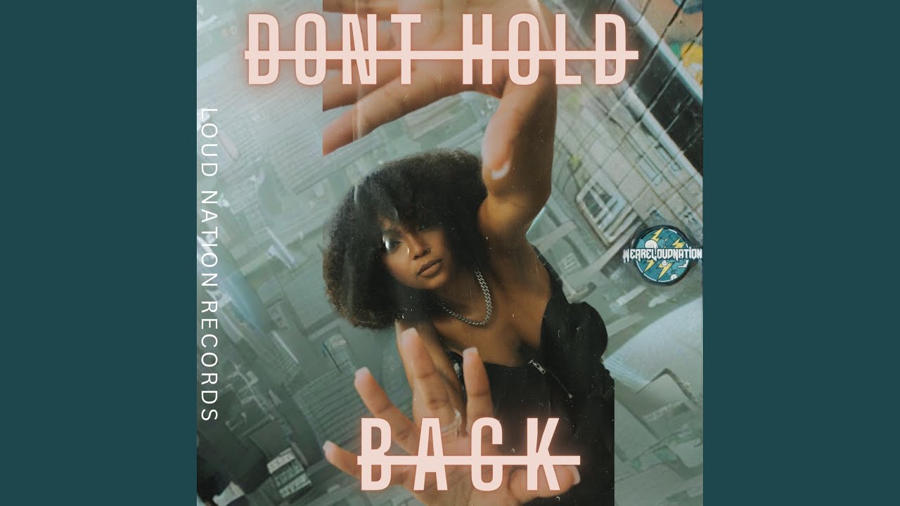 Dont Hold Back - YouTube