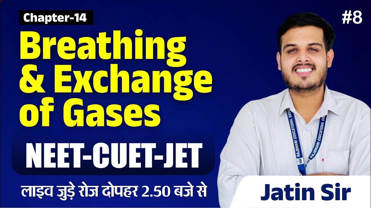 NEET-CUET-JET Biology | Cha.- 14 | Breathing & Exchange of Gases | Jatin Sir | Rajdhani Edu Group #8