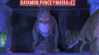 Jurassic Kingdom en Bayamon,Ponce y Mayagüez
