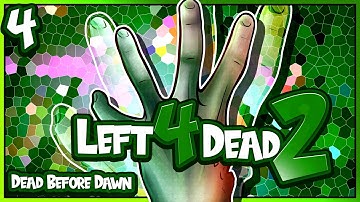 LEFT 4 DEAD 2 | DEAD BEFORE DAWN DC | PART 4