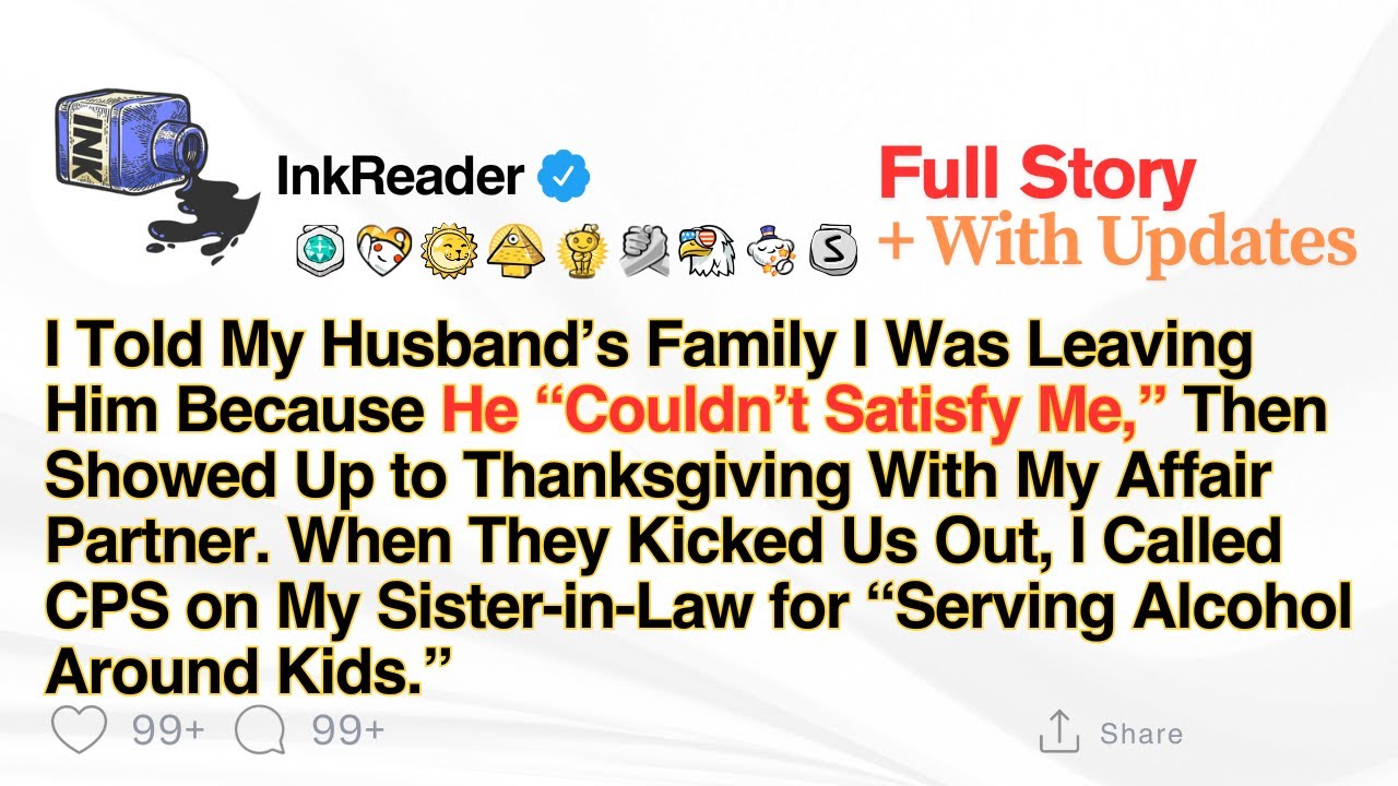 I Told My Husband’s Family I Was Leaving Him Because He “Couldn’t Satisfy Me,”