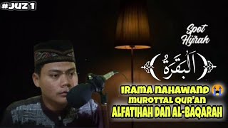 Download Lagu murottal quran juz 1 - irama nahawand 😭 (surah Al-fatihah \u0026 Al-Baqarah 1-7). MP3
