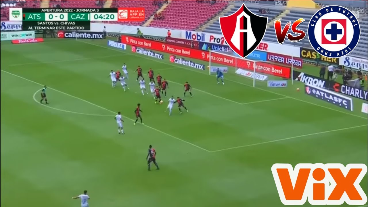 Atlas vs Cruz Azul | VER PARTIDO EN VIVO | Jornada 1, Apertura 2023 ...