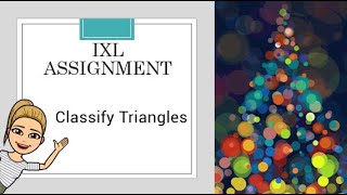 IXL - Classify Triangles