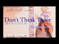 【カバー】Don’t Think Twice / 宇多田ヒカル [KINGDOM HEARTS III]- Covered by HINA