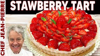 Delicious Strawberry Tart in Simple Steps | Chef Jean-Pierre