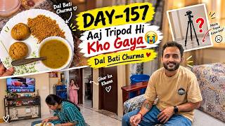 Day-157 Ate Dal Bati Churma at Home Today ❤️ | Lost the Tripod Again!