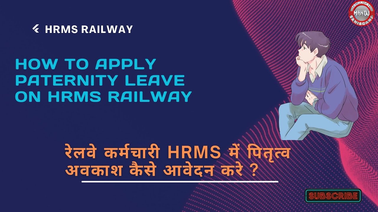 HOW TO APPLY PATERNITY LEAVE IN HRMS BY RAILWAY EMPLOYEE #hrms # ...