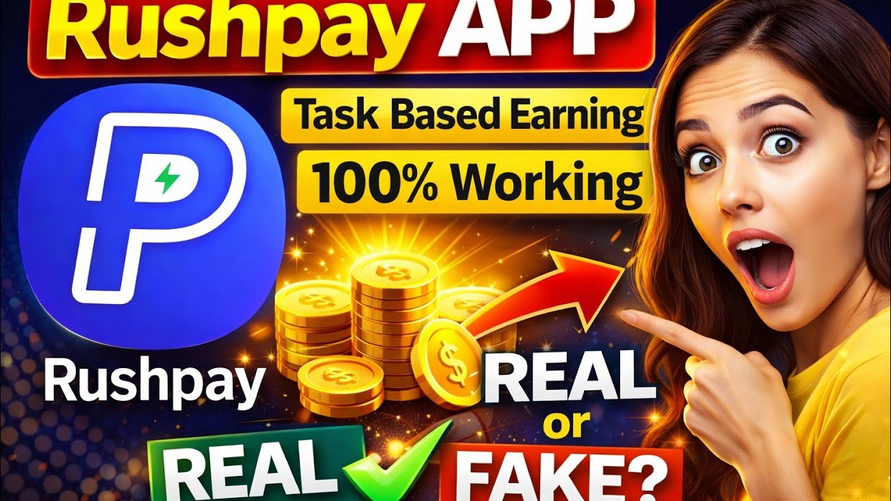 Rustpay App Full Details | Task Based Earning App | 100% Working | Rushpay Real or Fake 