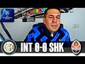 MANCA SEMPRE QUALCOSA | Inter 0-0 Shakhtar Donetsk UCL