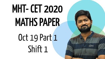 MHT CET 2020 Maths paper Discussion part 1 l October 19 shift 1 l Maharashtra Board