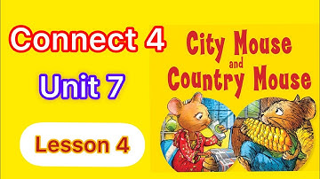 كونكت 4 | الوحده السابعه | الدرس الرابع  فار المدينه وفار الريف   Connect 4 Unit 7 Lesson 4