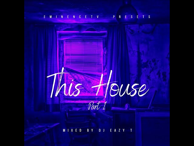 DJ EAZY T  - This House Vol  1 class=