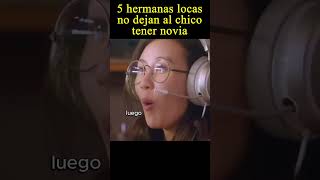 😱Estas 5 hermanas locas no dejan que su hermano...  #viral #pelis #pelicula #peliculas #movie