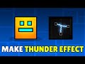 How To Make Lightning & Thunder Effect In Geometry Dash 2.2 (2026) - Full Guide