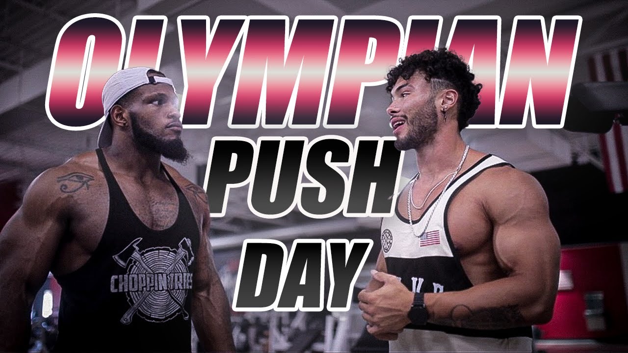 AN OLYMPIAN CREATED THIS PUSH DAY | MY BIG ANNOUNCEMENT