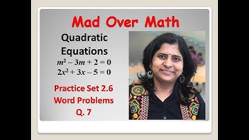 Quadratic equations#20| SSC Std 10 Practice set 2.6 Word problems Q. 7 | by Saujanya Bakare