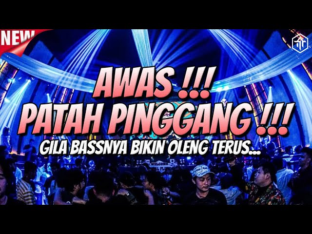 AWAS PATAH PINGGANG !!! DJ JUNGLE DUTCH FULL BASS BETON TERBARU 2024 class=