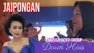 Daun Hiris - Mamah Aced ft Mmah BosihI Anissa Aced Group Live Cirahayu