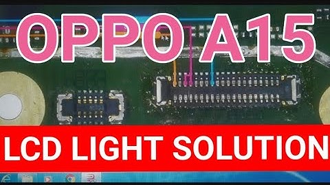 oppo a15 lcd light solution