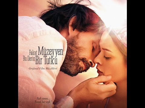 GECE - 22 (Fakat Müzeyyen Bu Derin Bir Tutku Orijinal Film Müzikleri)