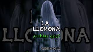 La Historia De La Llorona ¿Sabías Que? 1 #shorts #historiadeterror #relatodehorror #lallorona