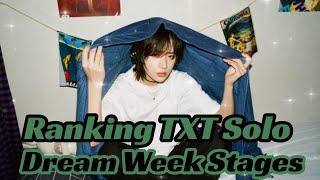 Ranking Txt Solo Dream Week Stages