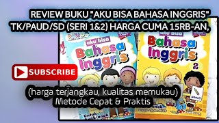 'AKU BISA BAHASA INGGRIS' BOOK REVIEW (SERIES 1&2) FOR PRESCHOOLERS/KINDERGARTENERS - ONLY $1 A P...