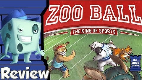 Zoo Ball Review - with Tom Vasel