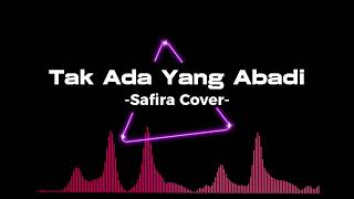 Tak Ada Yang Abadi  Noah cover Safira Vocal Only acapella