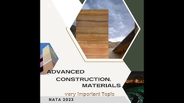 ADVANCED BUILDING MATERIALS I NATA 2023 I LAST MINUTE REVISION TOPIC I IMPORTANT TOPIC I PREPARATION