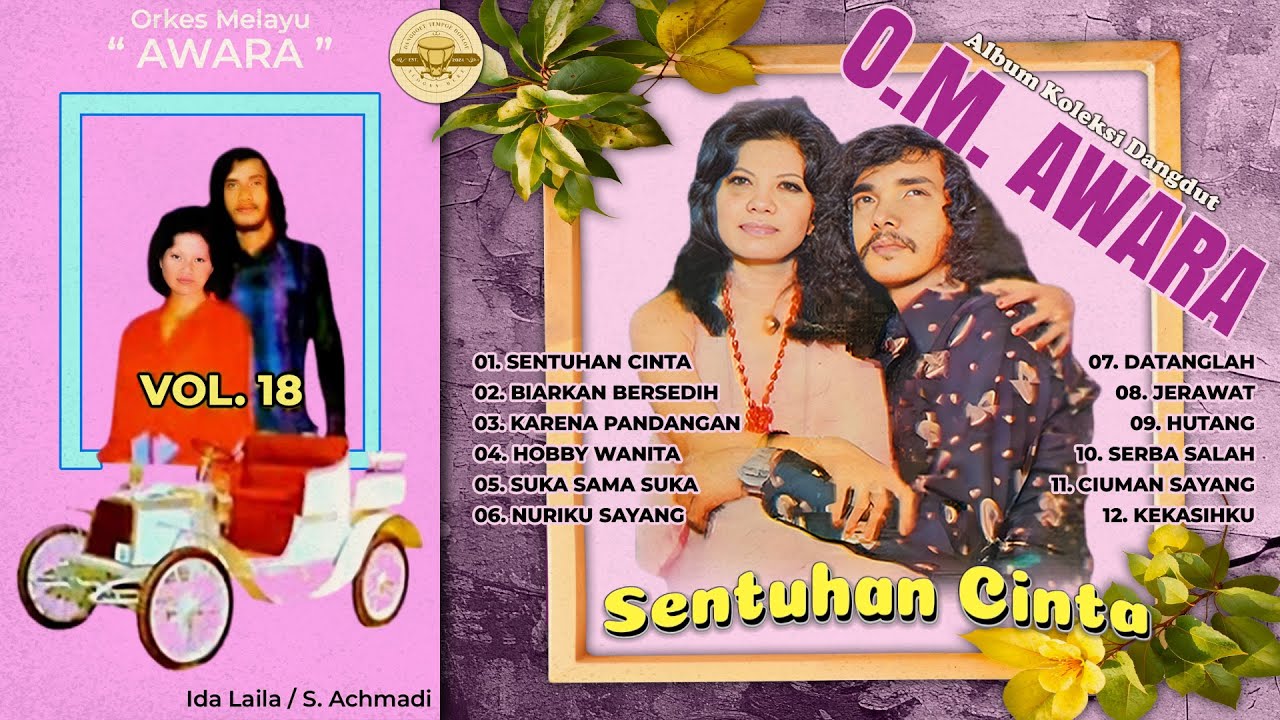 Album Koleksi Dangdut O.M. AWARA Vol. 18 #dangdut #lagudangdut #musikdangdut